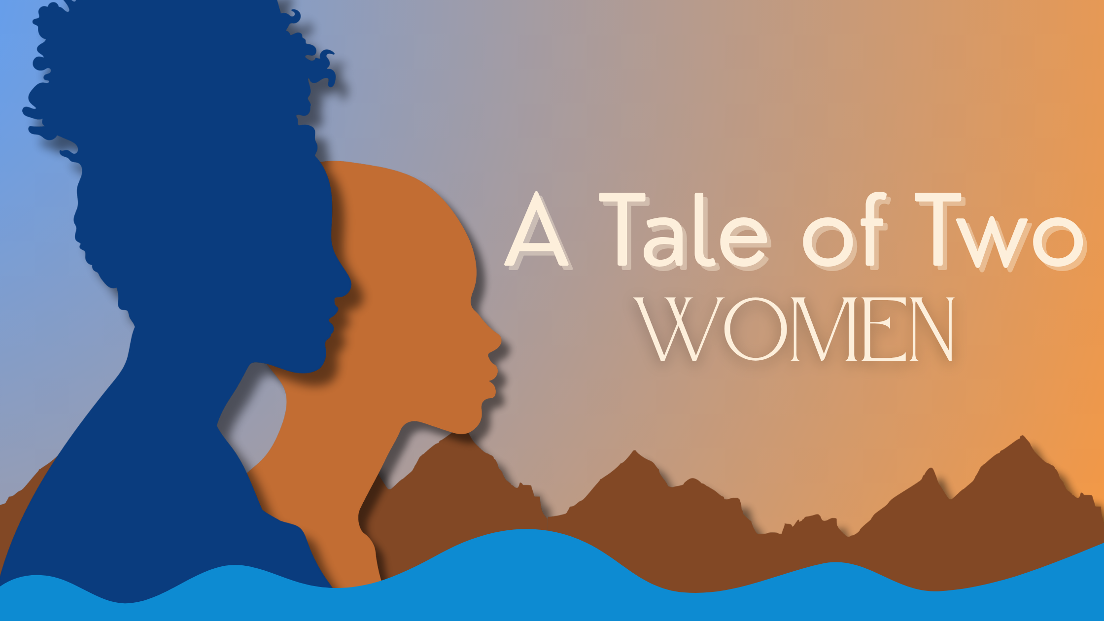 Two Women: One City