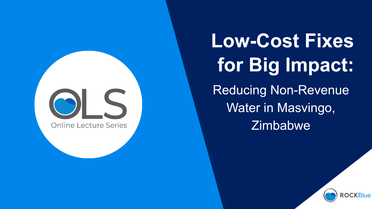 OLS-16 - Low-Cost Fixes for Big Impact: Reducing Non-Revenue Water in Masvingo, Zimbabwe